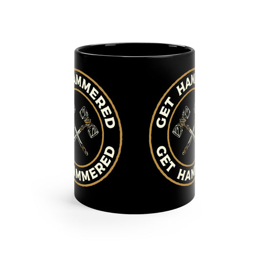 Get Hammered 2 (white lettering) - 11oz Black Mug