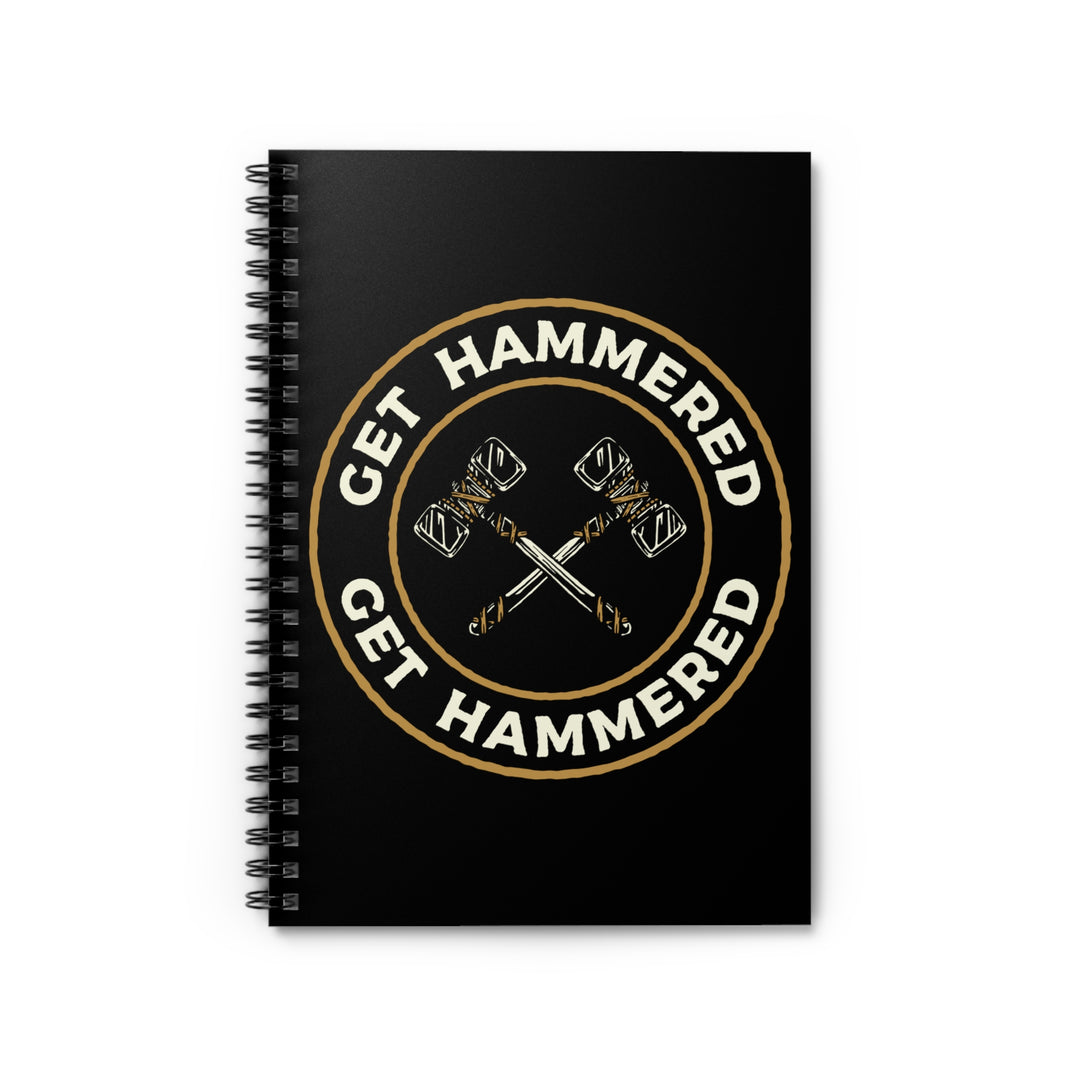 Get Hammered 2 (white lettering) - Spiral Notebook - Ruled Line