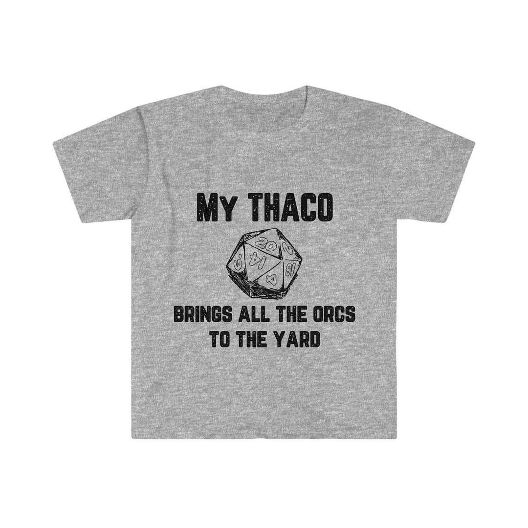 My Thaco brings all the orcs to the yard (black lettering) - Unisex Softstyle T-Shirt