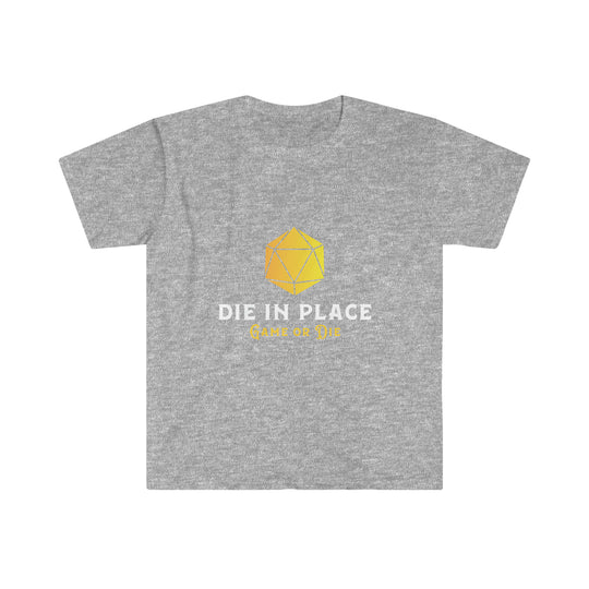 Die in Place - Unisex Softstyle T-Shirt