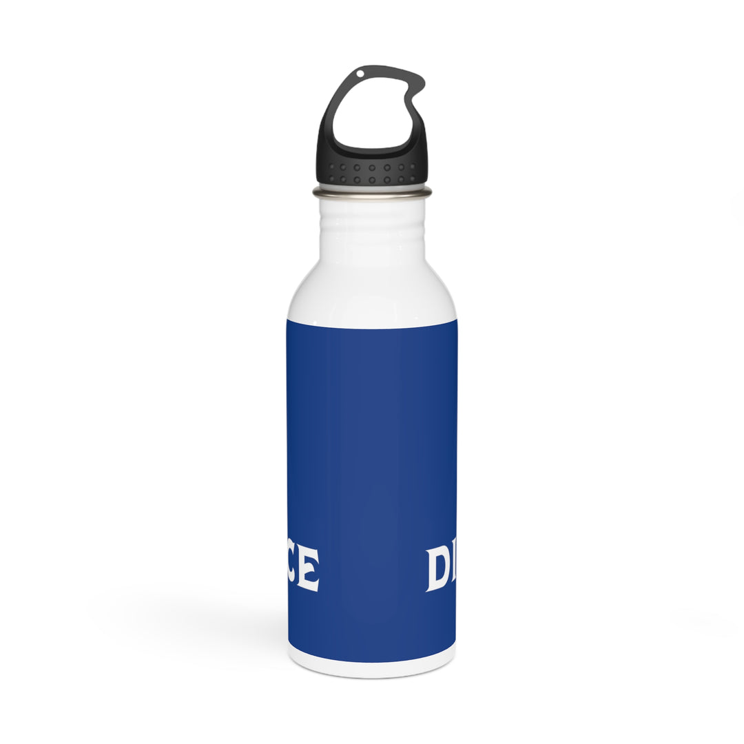 Die In Place - Stainless Steel Water Bottle