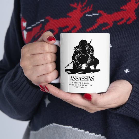 Assassins - When you care enough to send the very best - Ceramic Mug 11oz