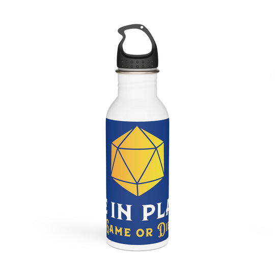Die In Place - Stainless Steel Water Bottle