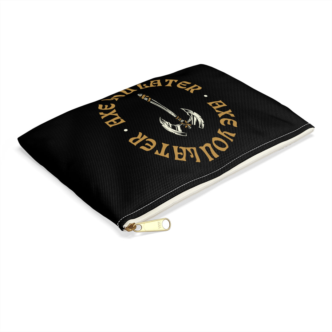 Axe you Later 2 (yellow lettering) - Accessory Pouch