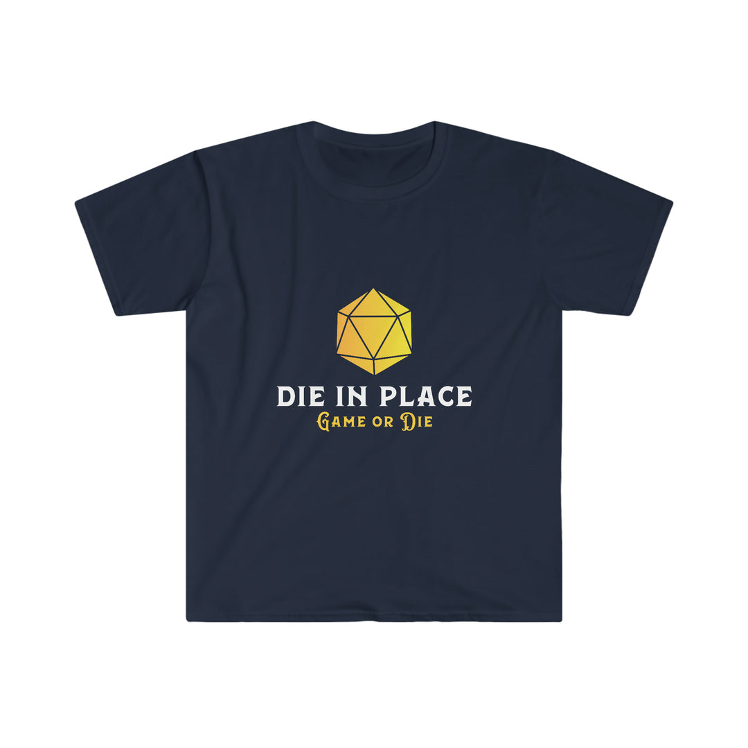 Die in Place - Unisex Softstyle T-Shirt