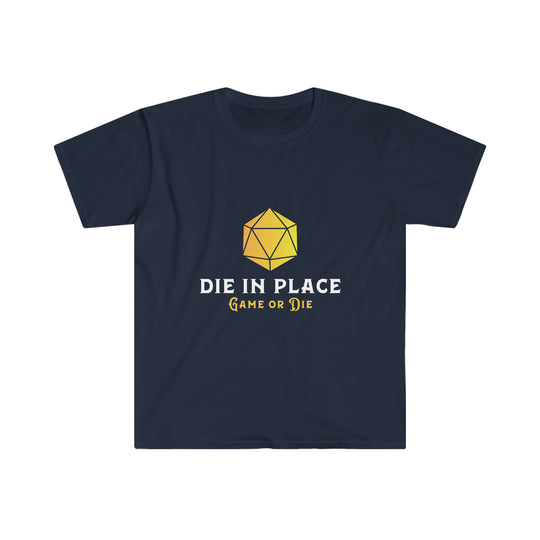 Die in Place - Unisex Softstyle T-Shirt