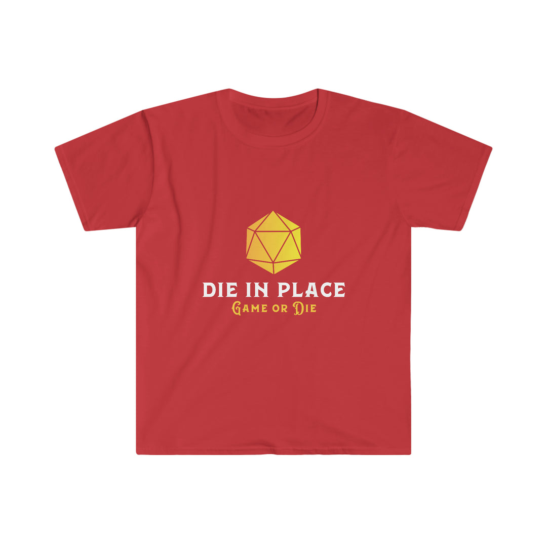 Die in Place - Unisex Softstyle T-Shirt