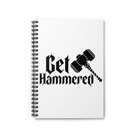 Get Hammered - Spiral Notebook - Ruled Line