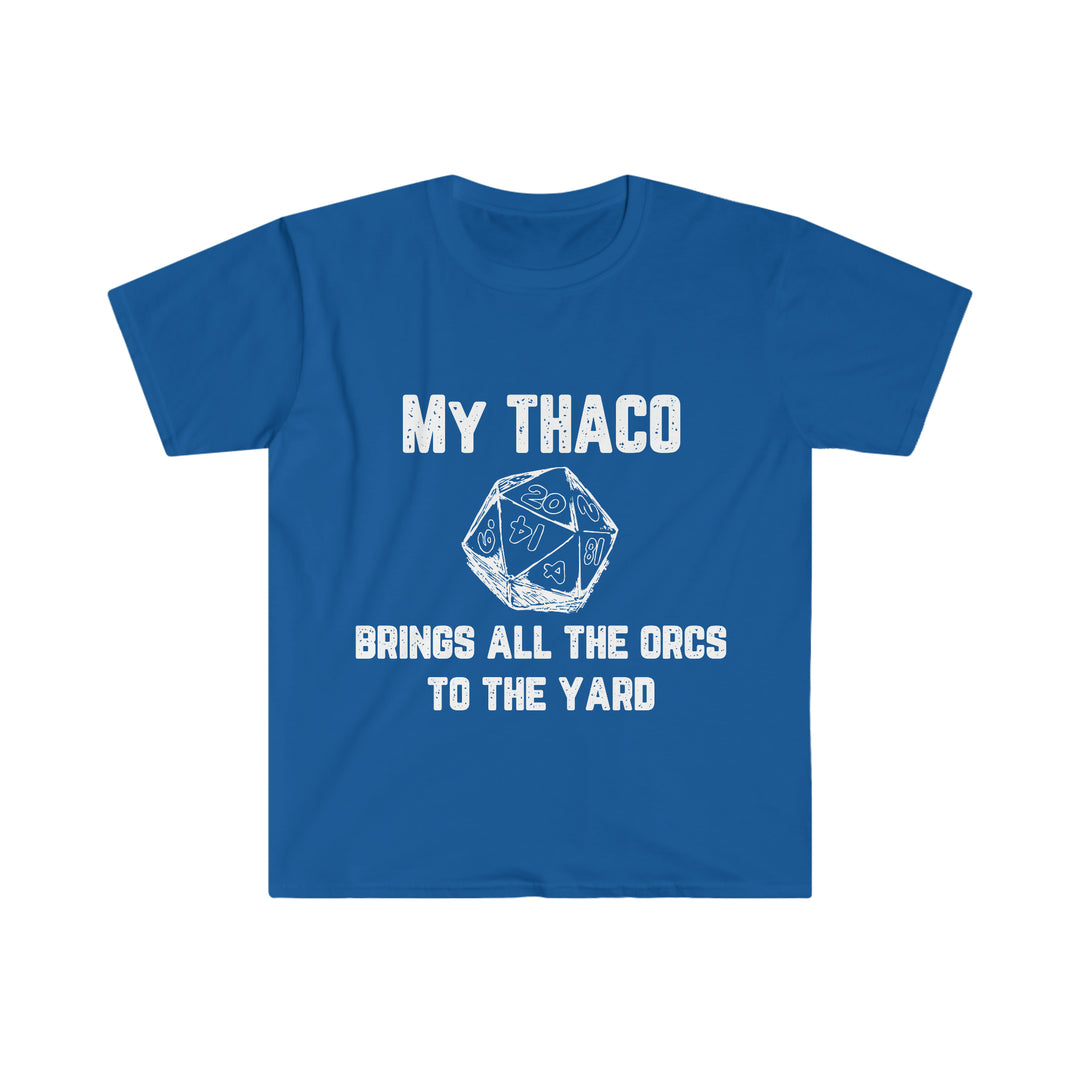 My Thaco brings all the orcs to the yard (white lettering) - Unisex Softstyle T-Shirt