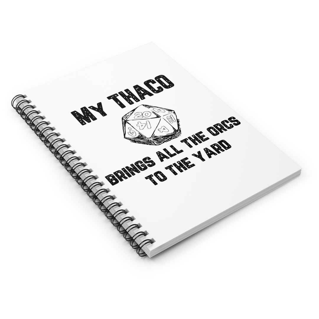 My Thaco brings all the orcs to the yard (black lettering) - Spiral Notebook - Ruled Line