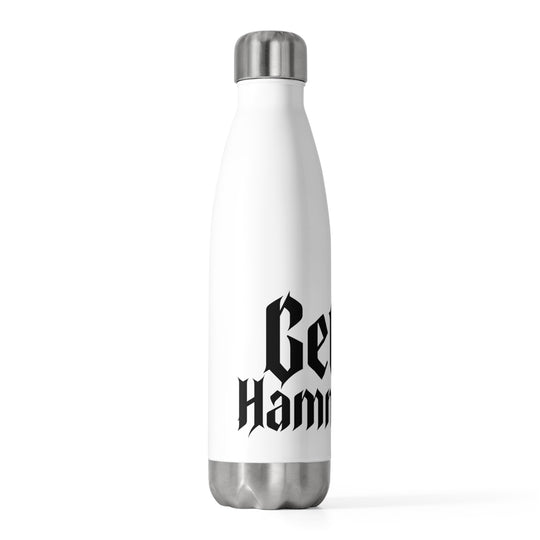 Get Hammered - 20oz Insulated Bottle