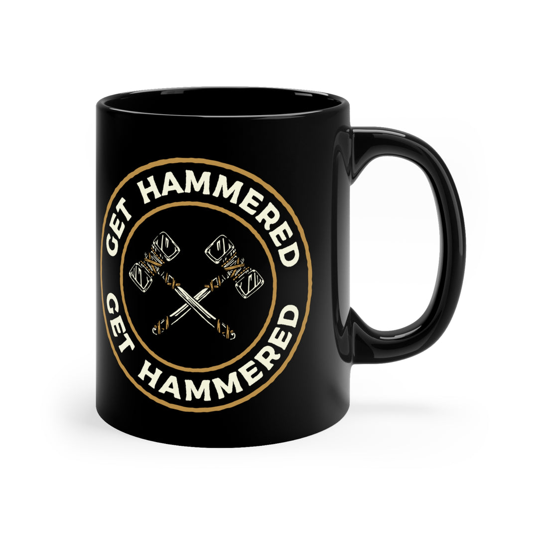 Get Hammered 2 (white lettering) - 11oz Black Mug