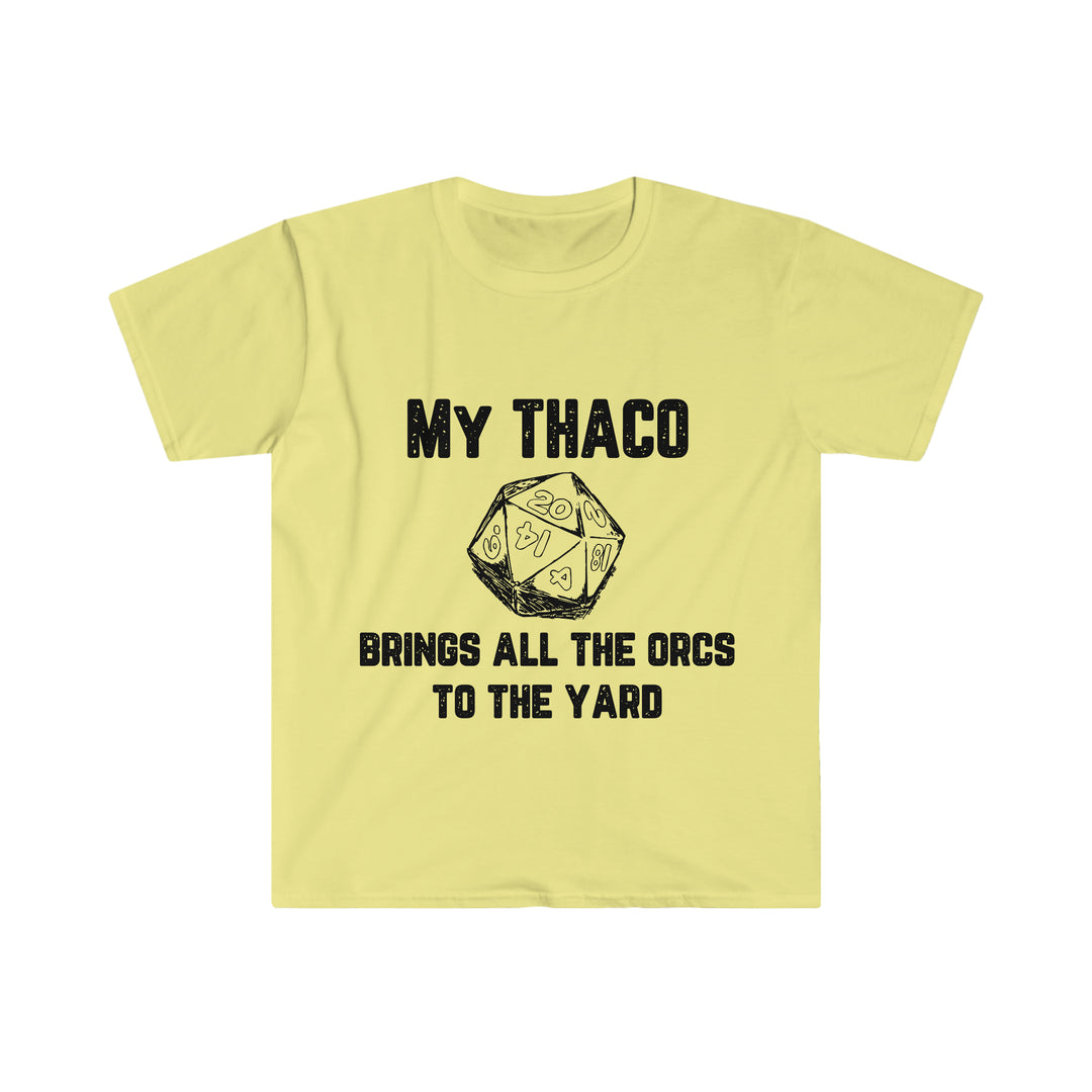 My Thaco brings all the orcs to the yard (black lettering) - Unisex Softstyle T-Shirt