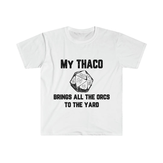 My Thaco brings all the orcs to the yard (black lettering) - Unisex Softstyle T-Shirt