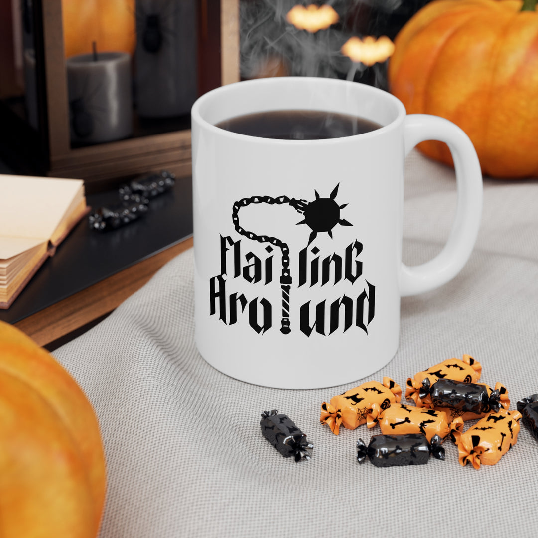 Flailing Around - Ceramic Mug 11oz
