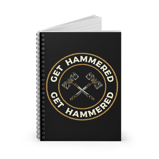 Get Hammered 2 (white lettering) - Spiral Notebook - Ruled Line